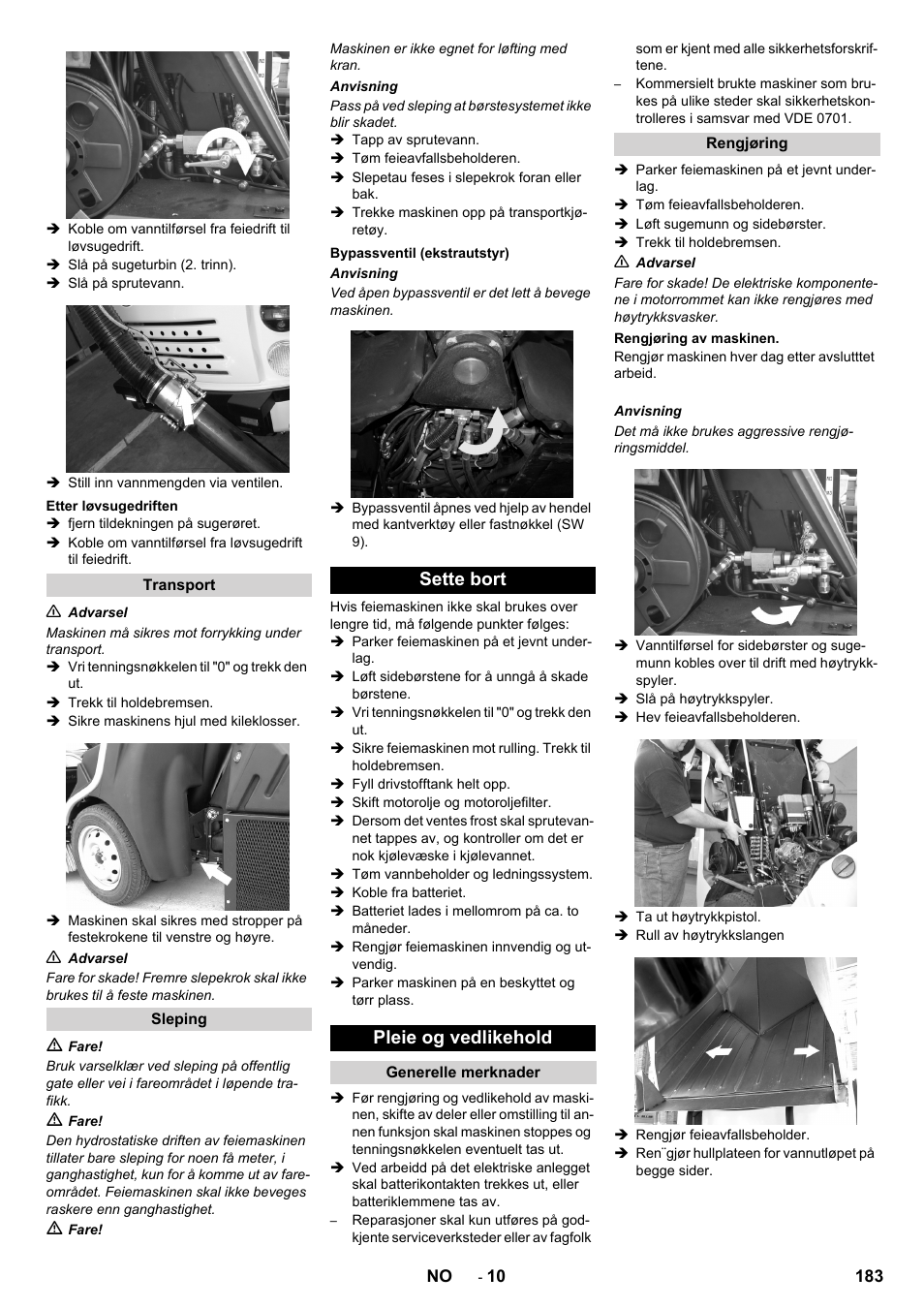 Etter løvsugedriften, Transport, Sleping | Bypassventil (ekstrautstyr), Sette bort, Pleie og vedlikehold, Generelle merknader, Rengjøring, Rengjøring av maskinen, Sette bort pleie og vedlikehold | Karcher ICC 2 D ECO 2SB STAGE IIIa User Manual | Page 183 / 328