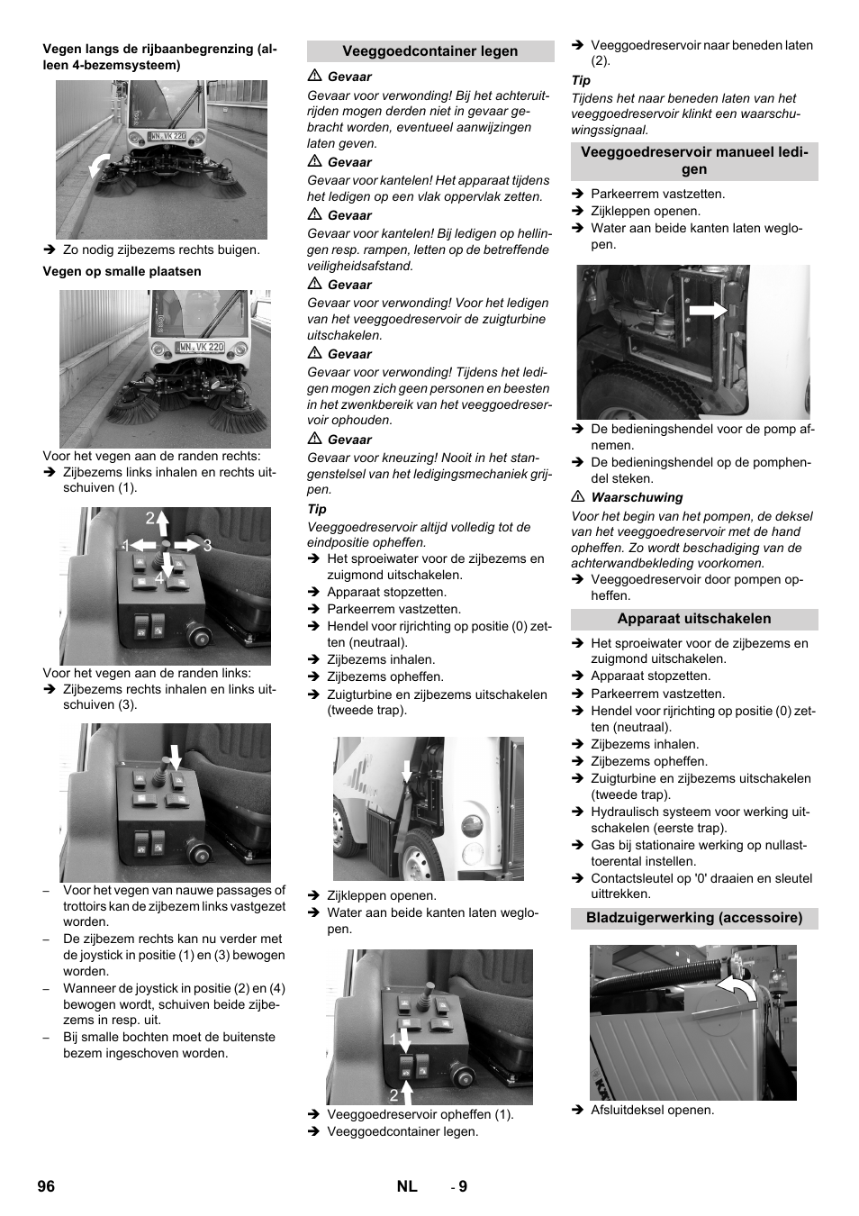 Vegen op smalle plaatsen, Veeggoedcontainer legen, Veeggoedreservoir manueel ledigen | Apparaat uitschakelen, Bladzuigerwerking (accessoire) | Karcher ICC 2 D ECO 2SB STAGE IIIa User Manual | Page 96 / 328