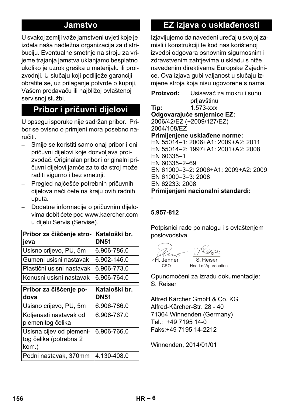 Jamstvo, Pribor i pričuvni dijelovi, Ez izjava o usklađenosti | Jamstvo pribor i pričuvni dijelovi | Karcher IVL 120-27-1 User Manual | Page 156 / 204