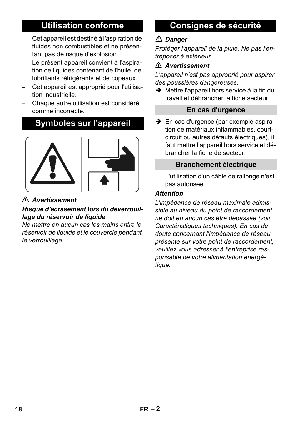 Utilisation conforme, Symboles sur l'appareil, Consignes de sécurité | En cas d'urgence, Branchement électrique | Karcher IVL 120-27-1 User Manual | Page 18 / 204