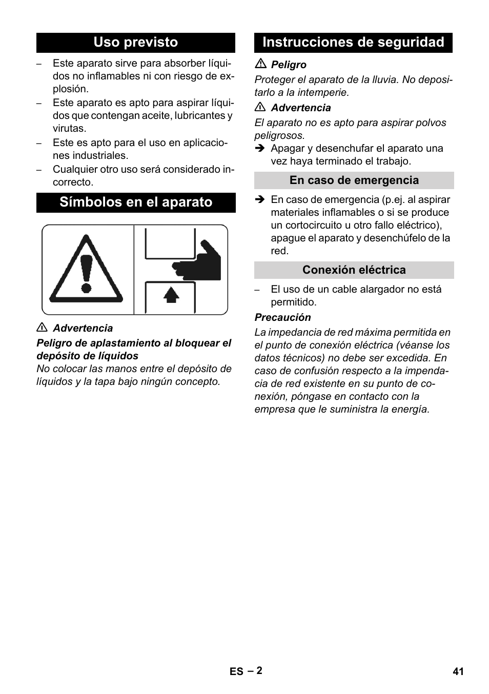Uso previsto, Símbolos en el aparato, Instrucciones de seguridad | En caso de emergencia, Conexión eléctrica | Karcher IVL 120-27-1 User Manual | Page 41 / 204
