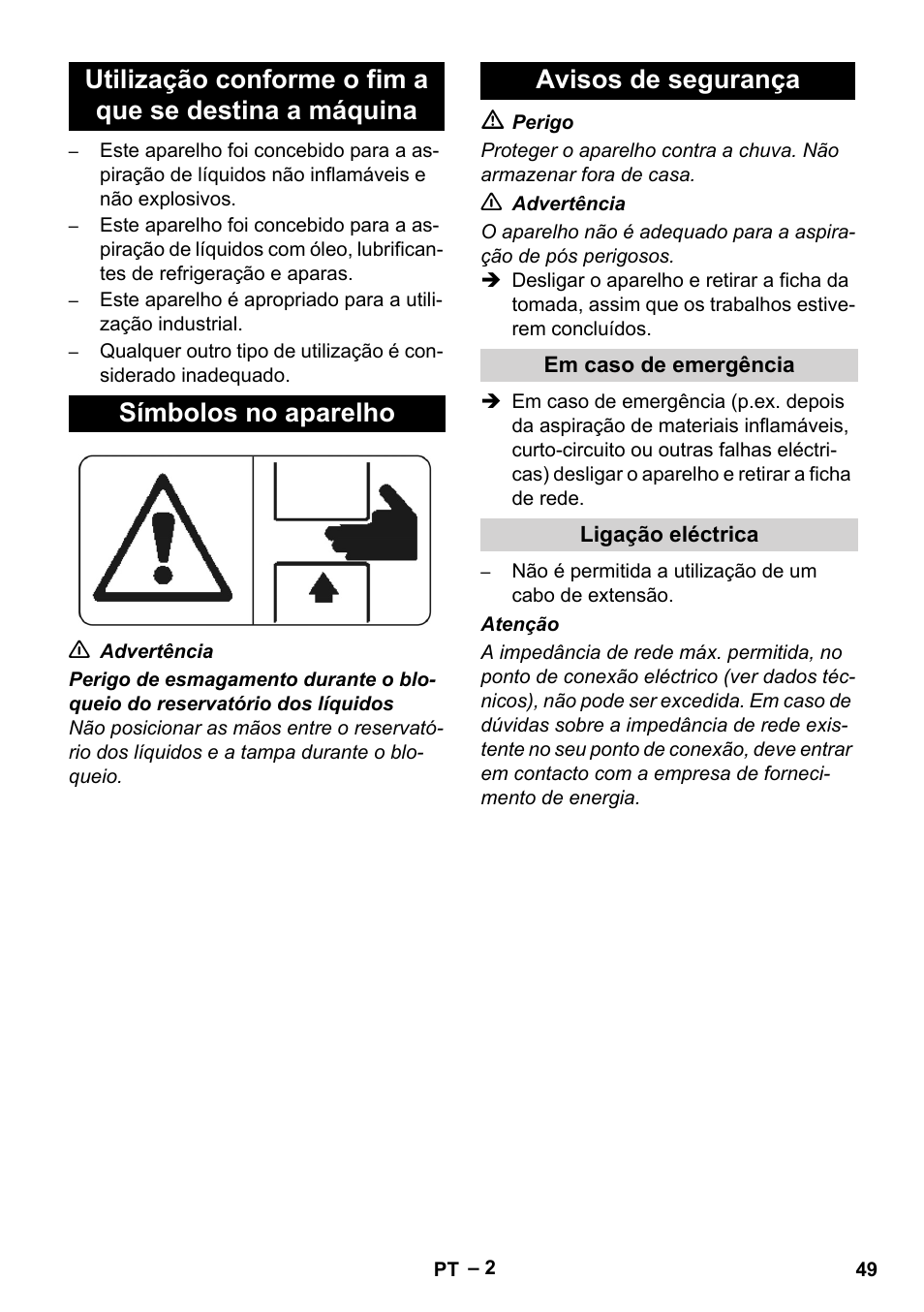 Símbolos no aparelho, Avisos de segurança, Em caso de emergência | Ligação eléctrica | Karcher IVL 120-27-1 User Manual | Page 49 / 204