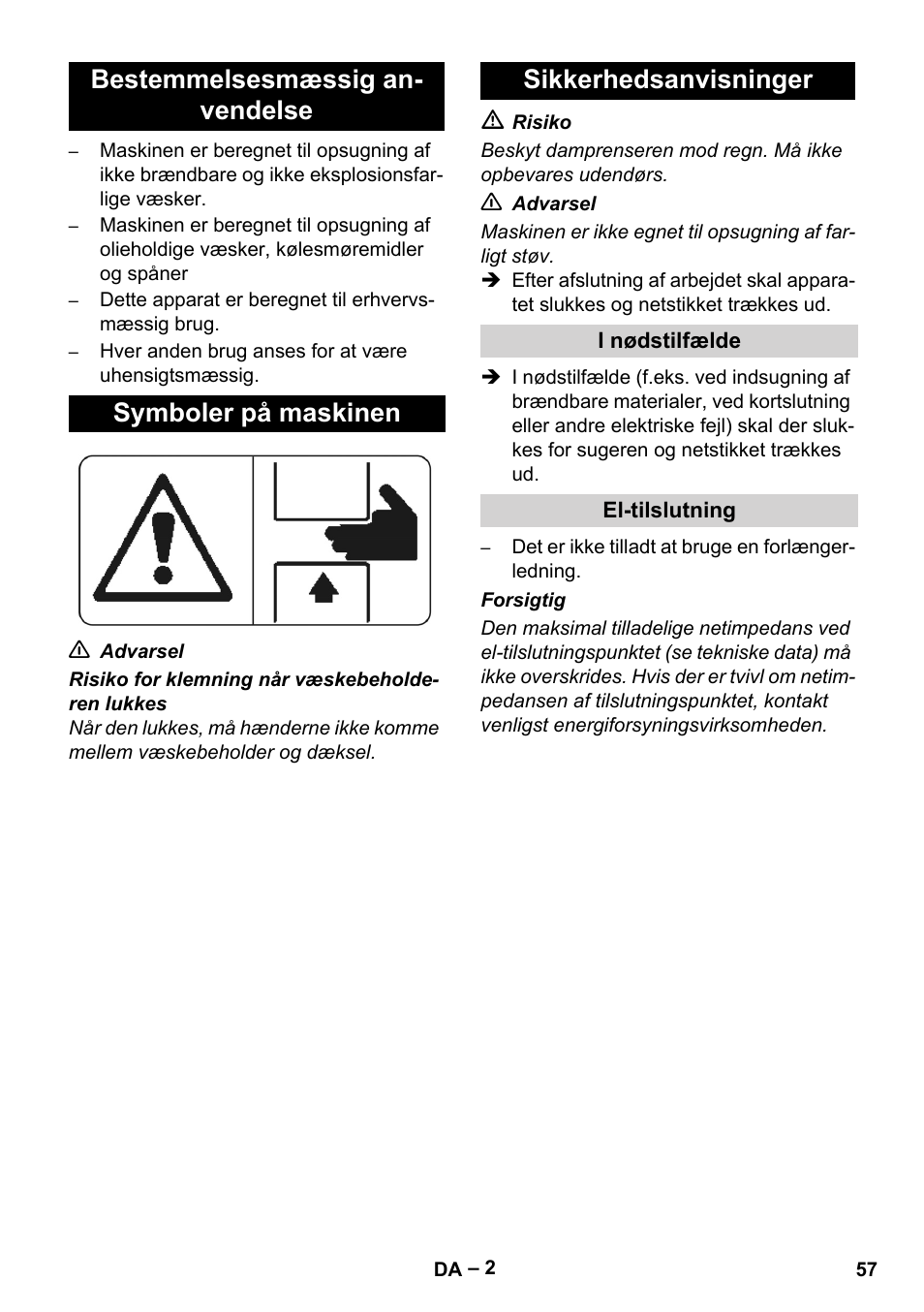 Bestemmelsesmæssig anvendelse, Symboler på maskinen, Sikkerhedsanvisninger | I nødstilfælde, El-tilslutning | Karcher IVL 120-27-1 User Manual | Page 57 / 204
