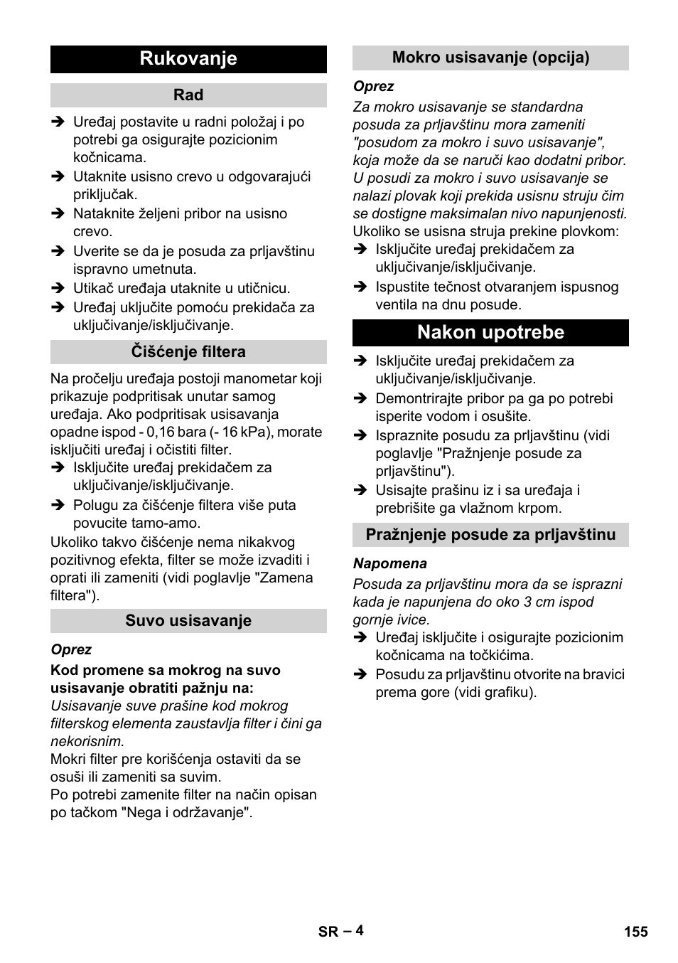 Rukovanje, Čišćenje filtera, Suvo usisavanje | Mokro usisavanje (opcija), Nakon upotrebe, Pražnjenje posude za prljavštinu | Karcher IV 60-30 User Manual | Page 155 / 196