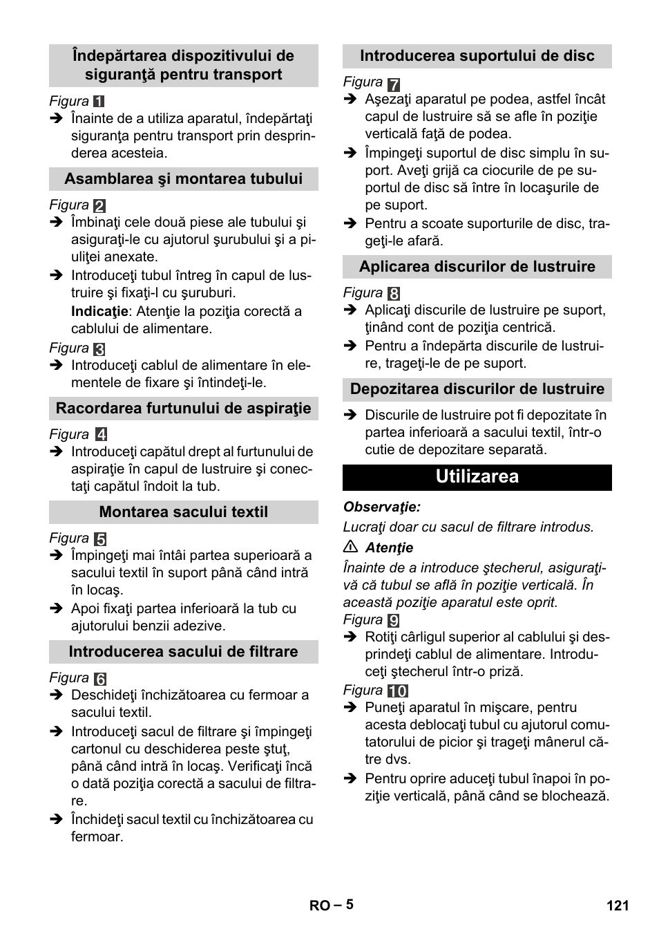 Utilizarea | Karcher FP 303 User Manual | Page 121 / 188