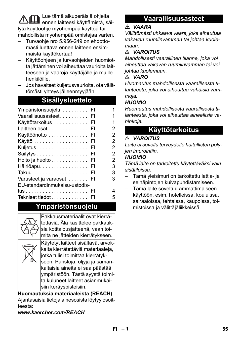 Suomi, Sisällysluettelo, Ympäristönsuojelu | Vaarallisuusasteet, Käyttötarkoitus, Vaarallisuusasteet käyttötarkoitus | Karcher T 17-1 User Manual | Page 55 / 144