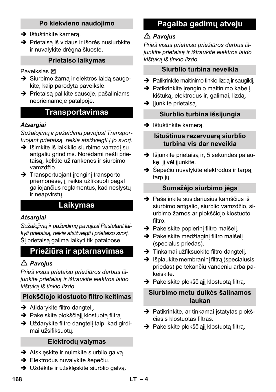 Transportavimas laikymas priežiūra ir aptarnavimas, Pagalba gedimų atveju | Karcher SB V1 Eco User Manual | Page 168 / 184