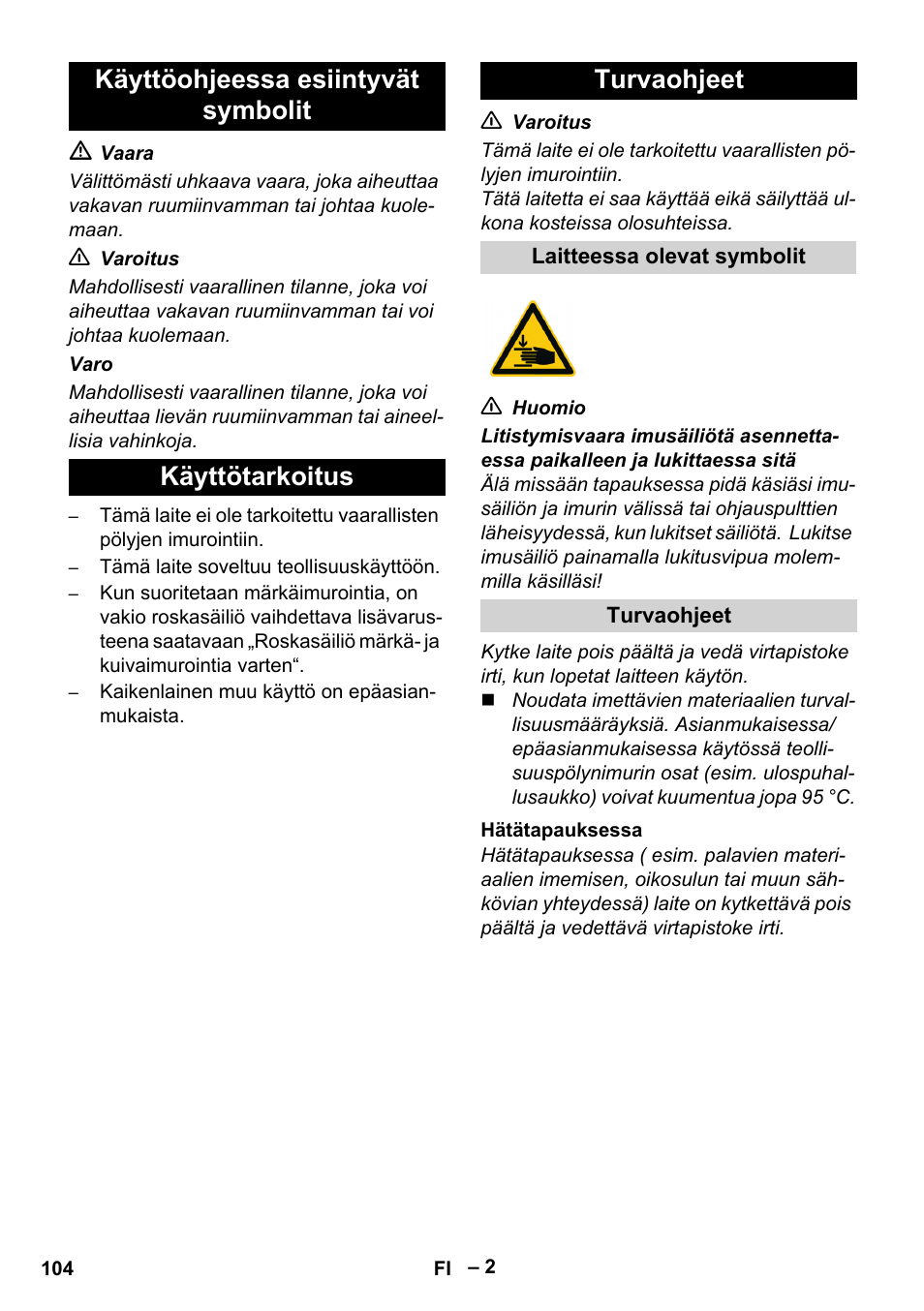Käyttöohjeessa esiintyvät symbolit, Käyttötarkoitus, Turvaohjeet | Laitteessa olevat symbolit, Hätätapauksessa | Karcher IV 100-55 User Manual | Page 104 / 280