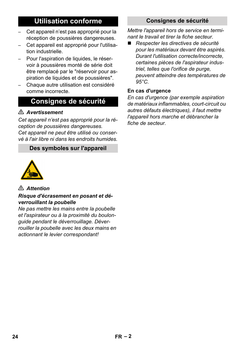 Utilisation conforme, Consignes de sécurité, Des symboles sur l'appareil | En cas d'urgence, Utilisation conforme consignes de sécurité | Karcher IV 100-55 User Manual | Page 24 / 280
