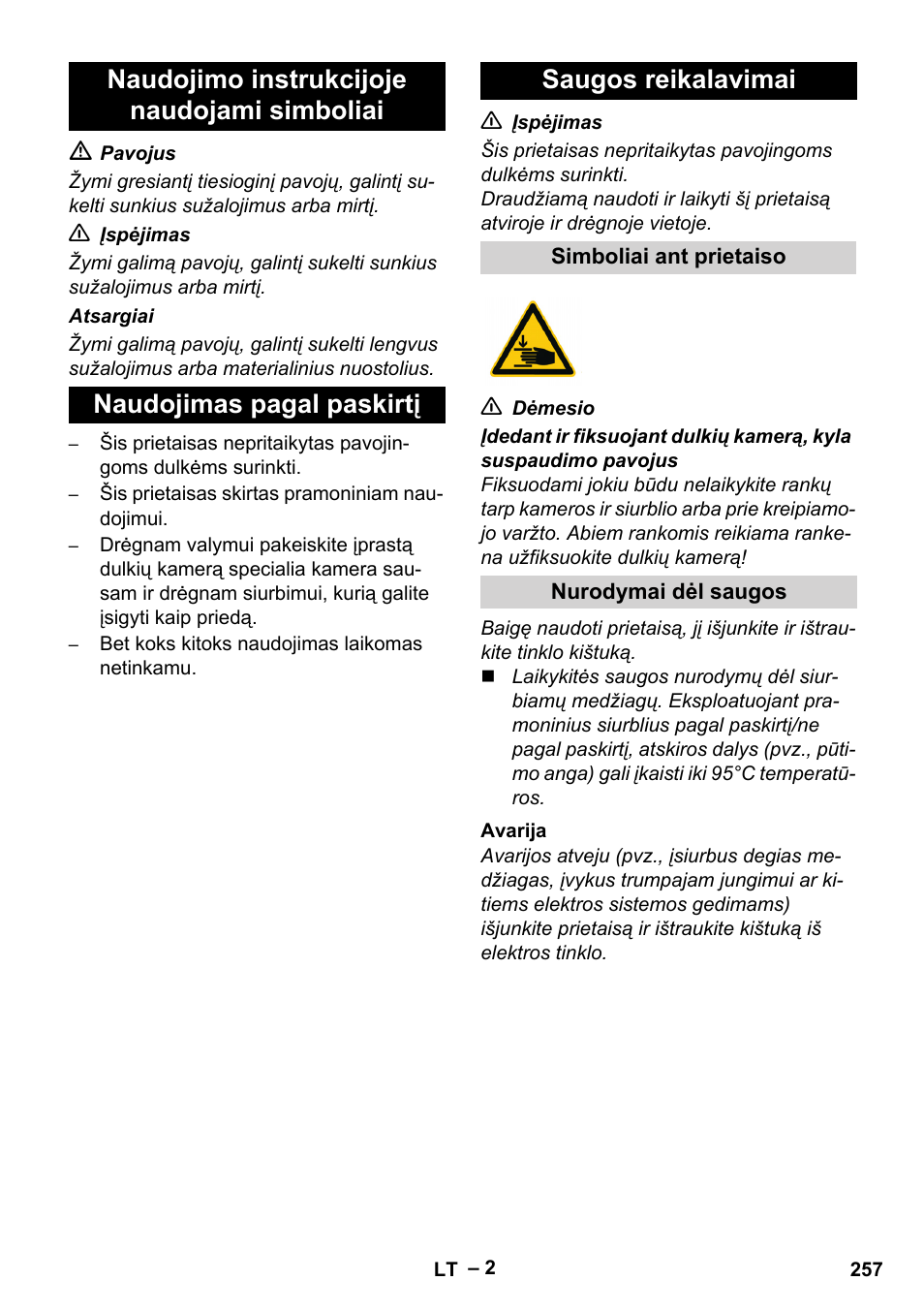 Naudojimo instrukcijoje naudojami simboliai, Naudojimas pagal paskirtį, Saugos reikalavimai | Simboliai ant prietaiso, Nurodymai dėl saugos, Avarija | Karcher IV 100-55 User Manual | Page 257 / 280