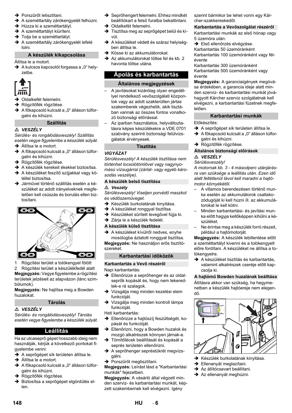 A készülék kikapcsolása, Szállítás, Tárolás | Leállítás, Ápolás és karbantartás, Általános megjegyzések, Tisztítás, A készülék belső tisztítása, A készülék külső tisztítása, Karbantartási időközök | Karcher KM 75-40 W Bp Pack User Manual | Page 148 / 276
