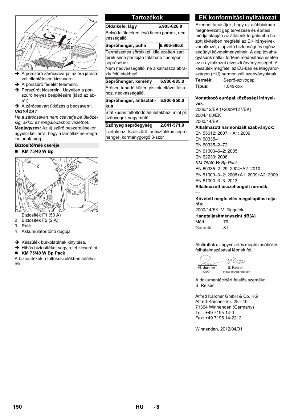 Biztosító/relé cseréje, Tartozékok, Ek konformitási nyiltakozat | Karcher KM 75-40 W Bp Pack User Manual | Page 150 / 276