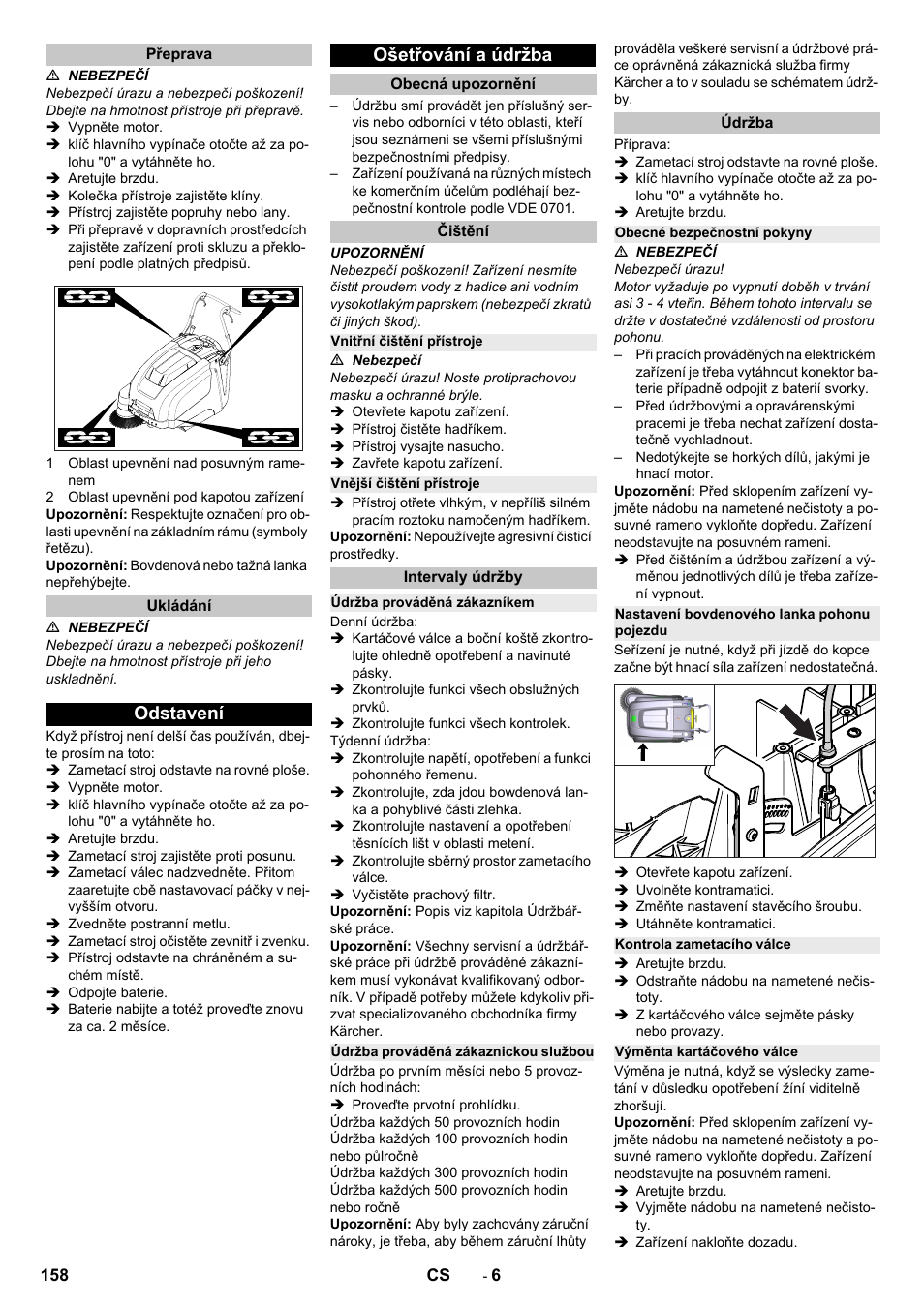 Přeprava, Ukládání, Odstavení | Ošetřování a údržba, Obecná upozornění, Čištění, Vnitřní čištění přístroje, Vnější čištění přístroje, Intervaly údržby, Údržba prováděná zákazníkem | Karcher KM 75-40 W Bp Pack User Manual | Page 158 / 276