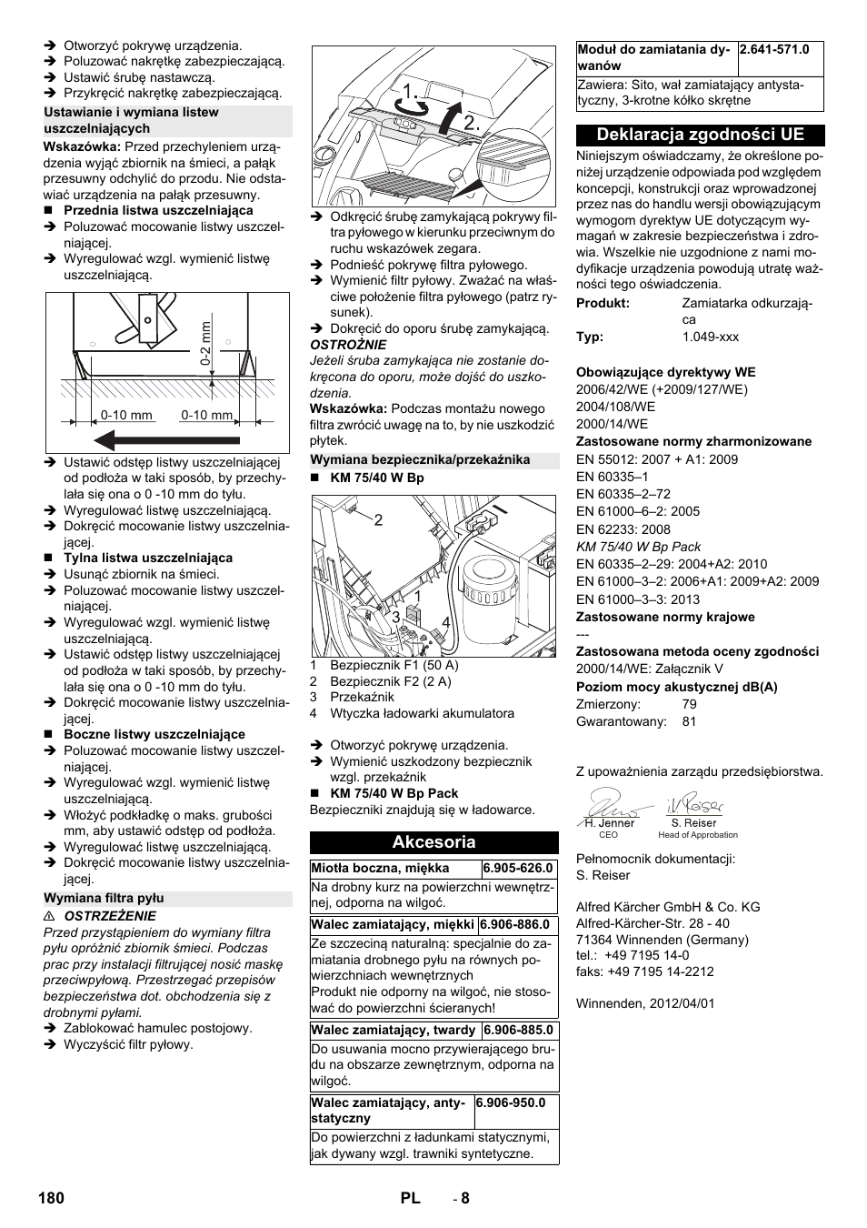 Ustawianie i wymiana listew uszczelniających, Wymiana filtra pyłu, Wymiana bezpiecznika/przekaźnika | Akcesoria, Deklaracja zgodności ue | Karcher KM 75-40 W Bp Pack User Manual | Page 180 / 276