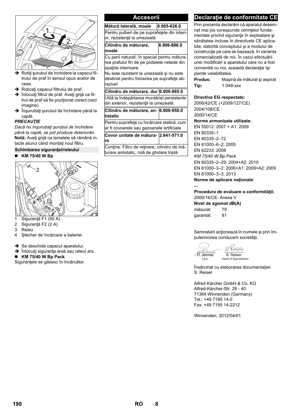 Schimbarea siguranţei/releului, Accesorii, Declaraţie de conformitate ce | Karcher KM 75-40 W Bp Pack User Manual | Page 190 / 276