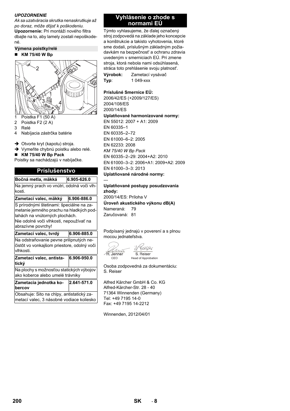Výmena poistky/relé, Príslušenstvo, Vyhlásenie o zhode s normami eú | Karcher KM 75-40 W Bp Pack User Manual | Page 200 / 276