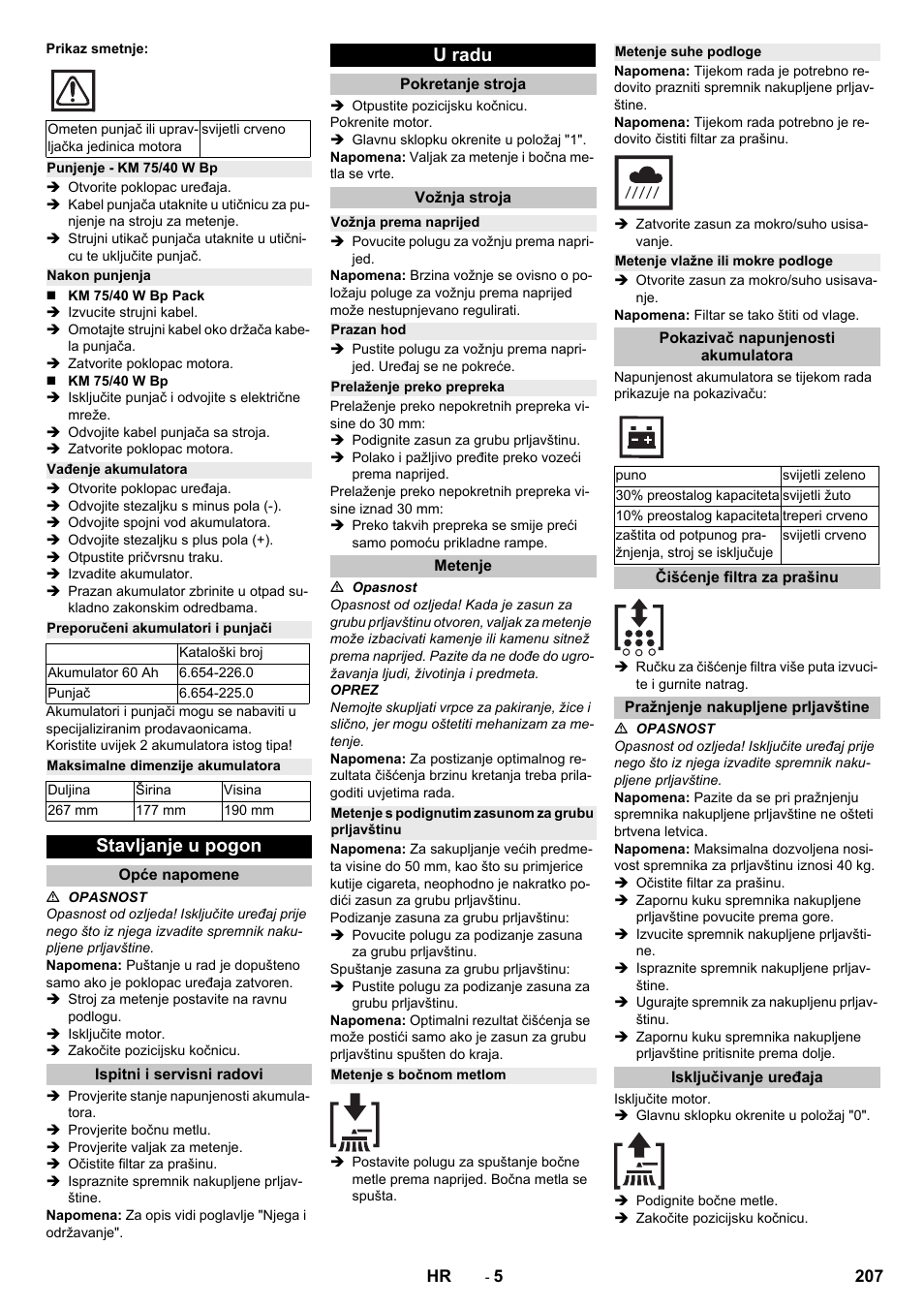 Punjenje - km 75/40 w bp, Nakon punjenja, Vađenje akumulatora | Preporučeni akumulatori i punjači, Maksimalne dimenzije akumulatora, Stavljanje u pogon, Opće napomene, Ispitni i servisni radovi, U radu, Pokretanje stroja | Karcher KM 75-40 W Bp Pack User Manual | Page 207 / 276