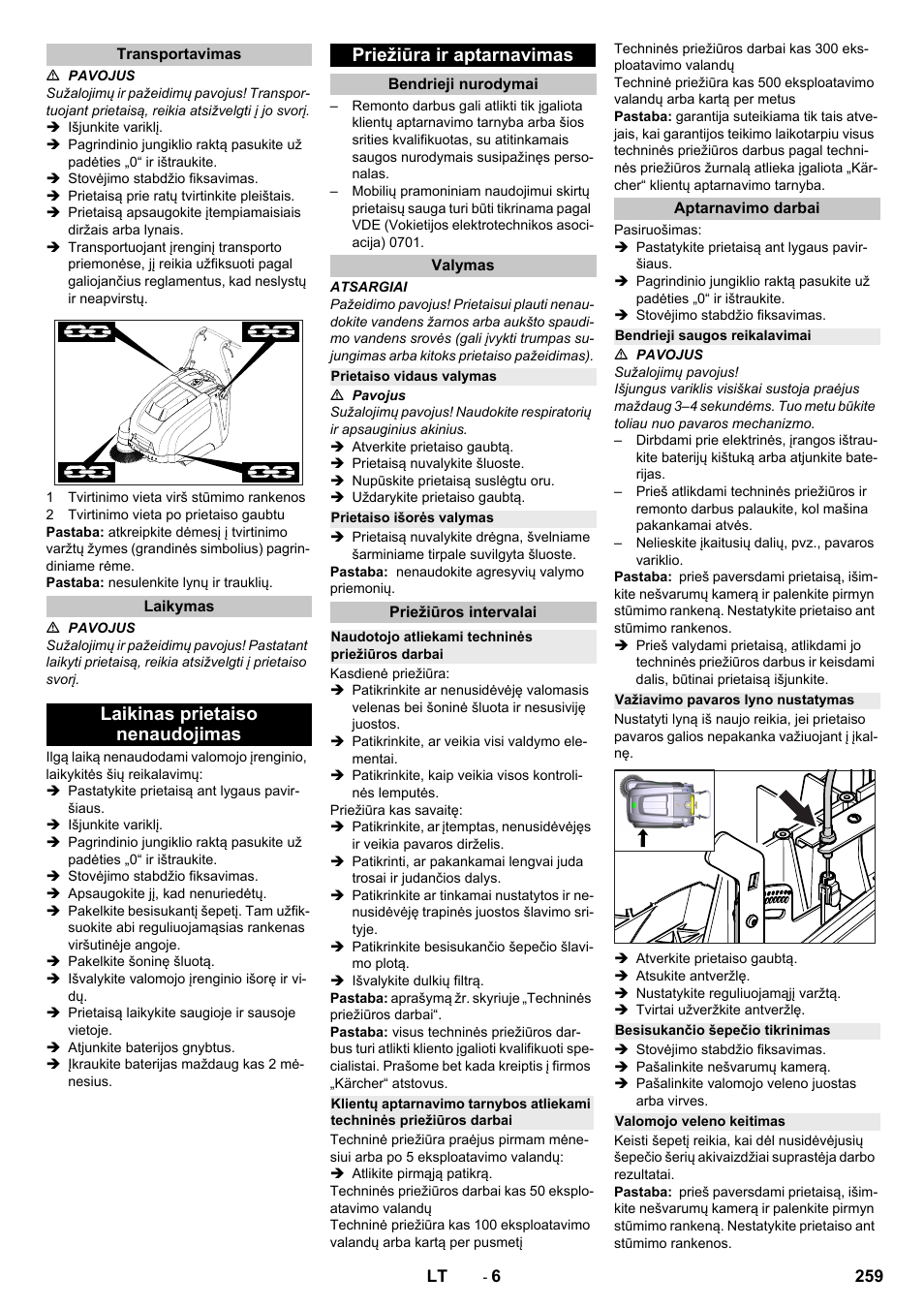Transportavimas, Laikymas, Laikinas prietaiso nenaudojimas | Priežiūra ir aptarnavimas, Bendrieji nurodymai, Valymas, Prietaiso vidaus valymas, Prietaiso išorės valymas, Priežiūros intervalai, Naudotojo atliekami techninės priežiūros darbai | Karcher KM 75-40 W Bp Pack User Manual | Page 259 / 276