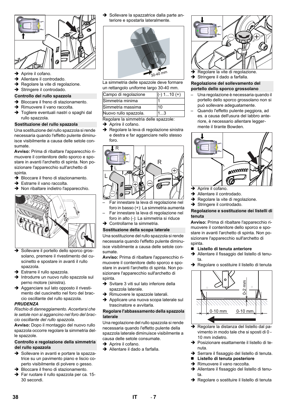 Controllo del rullo spazzola, Sostituzione del rullo spazzola, Sostituzione della scopa laterale | Regolare l'abbassamento della spazzola laterale, Regolazione e sostituzione dei listelli di tenuta | Karcher KM 75-40 W Bp Pack User Manual | Page 38 / 276