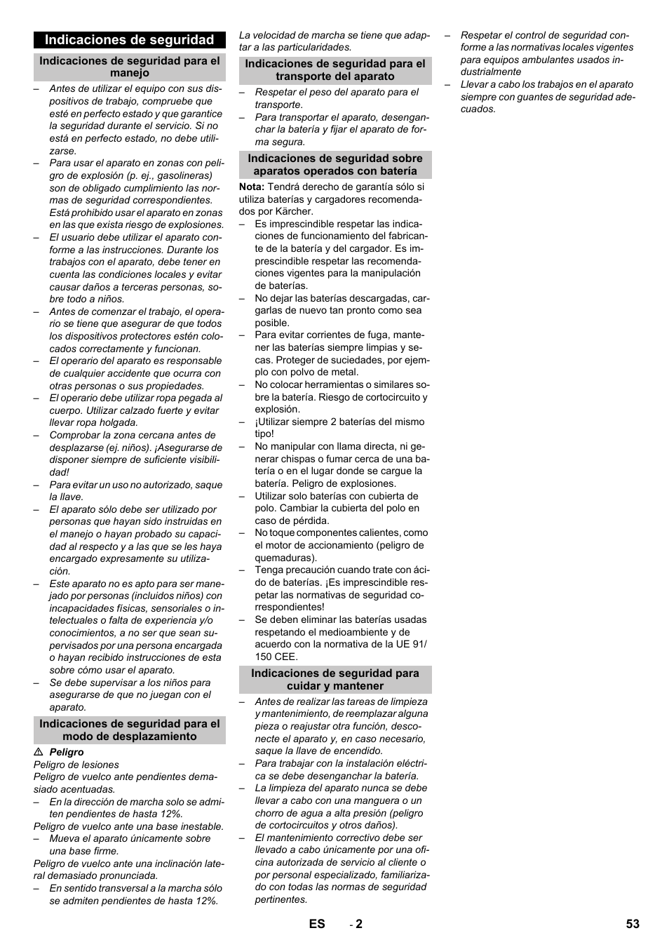 Indicaciones de seguridad, Indicaciones de seguridad para el manejo, Indicaciones de seguridad para cuidar y mantener | Karcher KM 75-40 W Bp Pack User Manual | Page 53 / 276