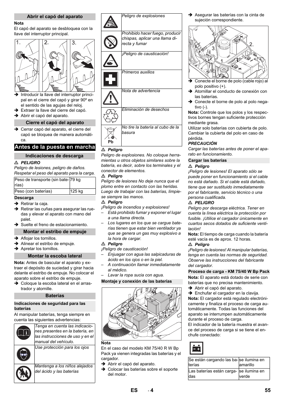 Abrir el capó del aparato, Cierre el capó del aparato, Antes de la puesta en marcha | Indicaciones de descarga, Descarga, Montar el estribo de empuje, Montar la escoba lateral, Baterías, Indicaciones de seguridad para las baterías, Montaje y conexión de las baterías | Karcher KM 75-40 W Bp Pack User Manual | Page 55 / 276