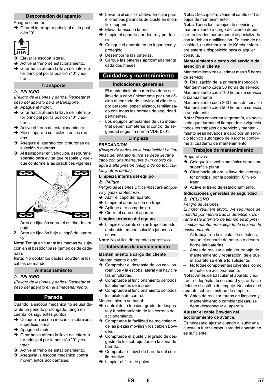 Desconexión del aparato, Transporte, Almacenamiento | Parada, Cuidados y mantenimiento, Indicaciones generales, Limpieza, Limpieza interna del equipo, Limpieza externa del equipo, Intervalos de mantenimiento | Karcher KM 75-40 W Bp Pack User Manual | Page 57 / 276