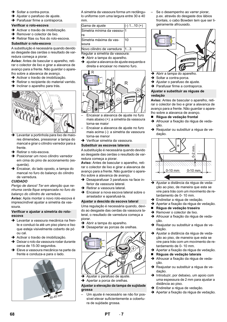 Verificar o rolo-escova, Substituir o rolo-escova, Verificar e ajustar a simetria do rolo- escova | Substituir as escovas laterais, Ajustar a descida da escova lateral, Ajustar a elevação da tampa de sujidade grossa, Ajustar e substituir as réguas de vedação | Karcher KM 75-40 W Bp Pack User Manual | Page 68 / 276