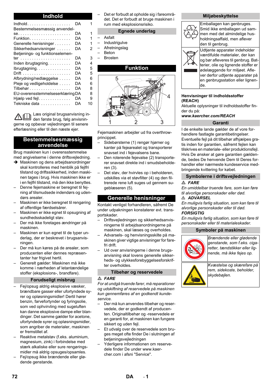 Dansk, Indhold, Bestemmelsesmæssig anvendelse | Forudseligt misbrug, Egnede underlag, Funktion, Generelle henisninger, Tilbehør og reservedele, Miljøbeskyttelse, Garanti | Karcher KM 75-40 W Bp Pack User Manual | Page 72 / 276