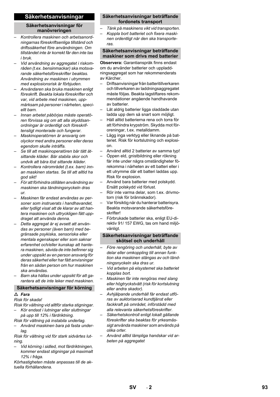 Säkerhetsanvisningar, Säkerhetsanvisningar för manövreringen, Säkerhetsanvisningar för körning | Karcher KM 75-40 W Bp Pack User Manual | Page 93 / 276