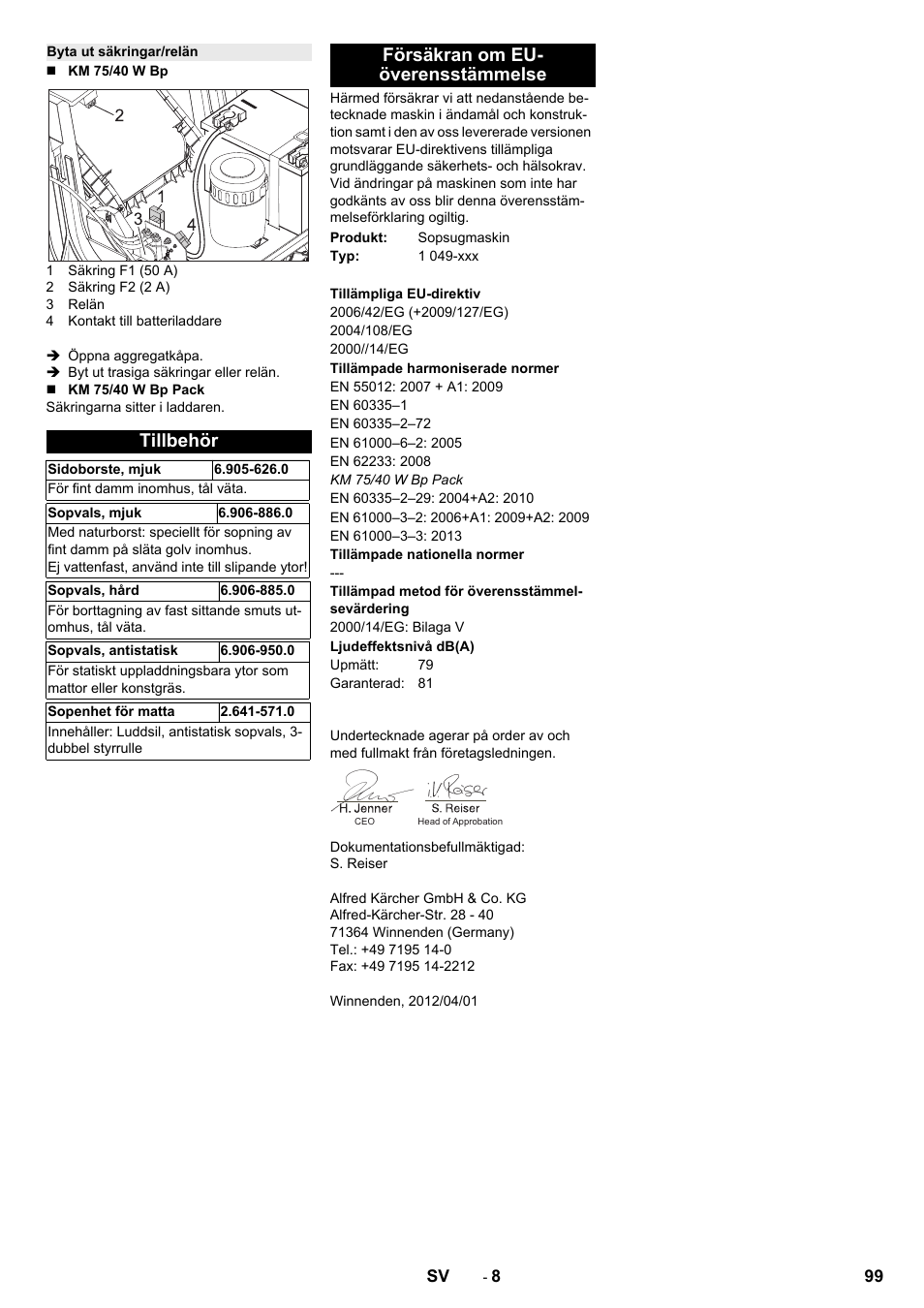 Byta ut säkringar/relän, Tillbehör, Försäkran om eu- överensstämmelse | Karcher KM 75-40 W Bp Pack User Manual | Page 99 / 276