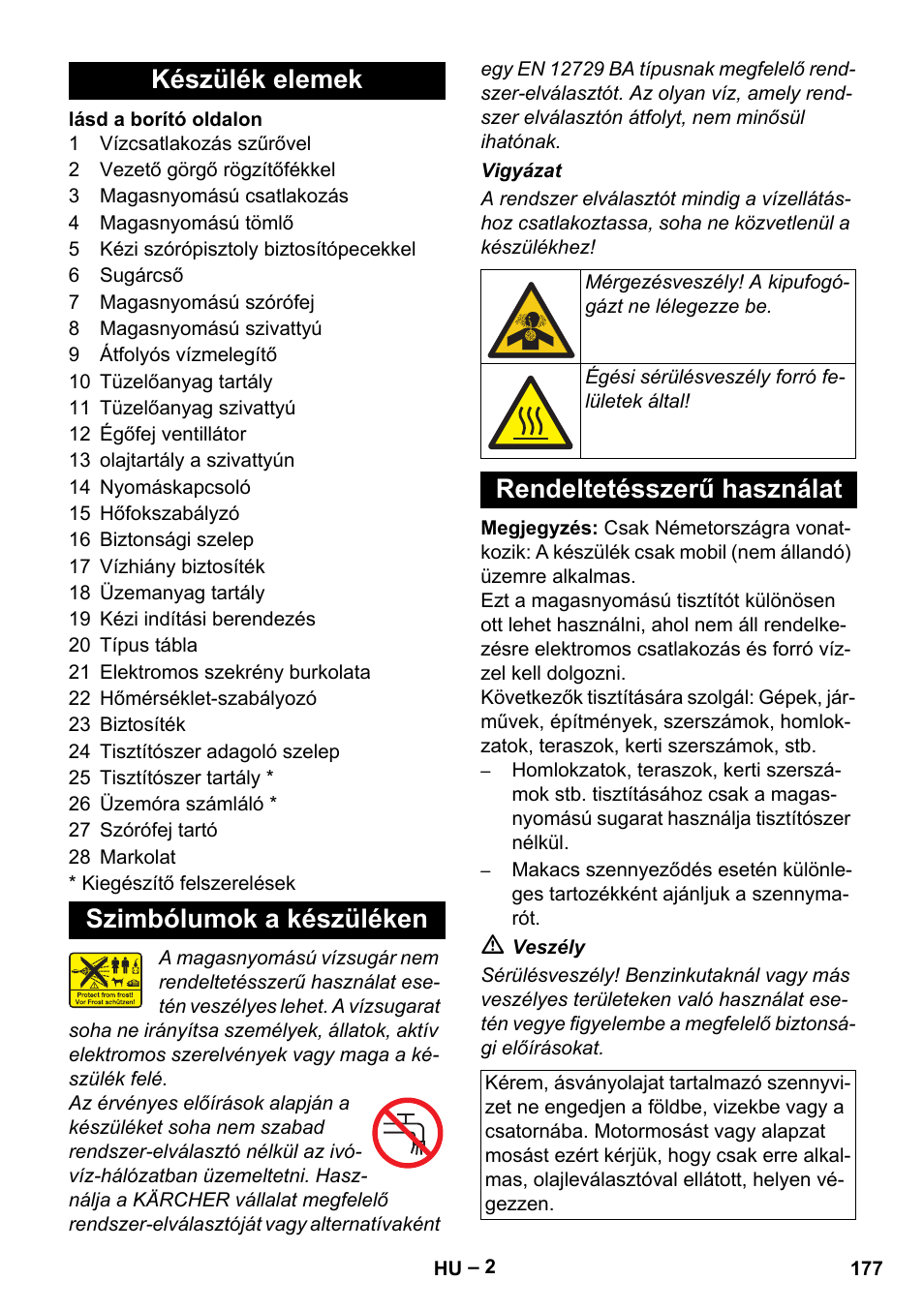 Készülék elemek, Szimbólumok a készüléken, Rendeltetésszerű használat | Készülék elemek szimbólumok a készüléken | Karcher HDS 801 D User Manual | Page 177 / 324