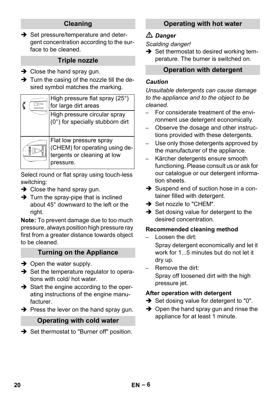 Cleaning, Triple nozzle, Turning on the appliance | Operating with cold water, Operating with hot water, Operation with detergent, Recommended cleaning method, After operation with detergent | Karcher HDS 801 D User Manual | Page 20 / 324