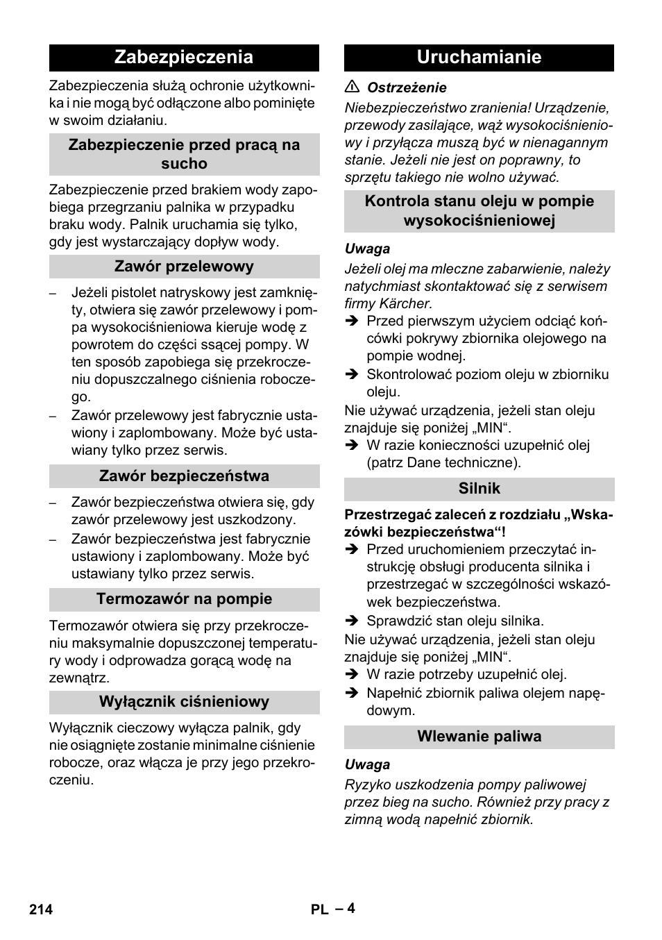 Zabezpieczenia, Zabezpieczenie przed pracą na sucho, Zawór przelewowy | Zawór bezpieczeństwa, Termozawór na pompie, Wyłącznik ciśnieniowy, Uruchamianie, Kontrola stanu oleju w pompie wysokociśnieniowej, Silnik, Wlewanie paliwa | Karcher HDS 801 D User Manual | Page 214 / 324