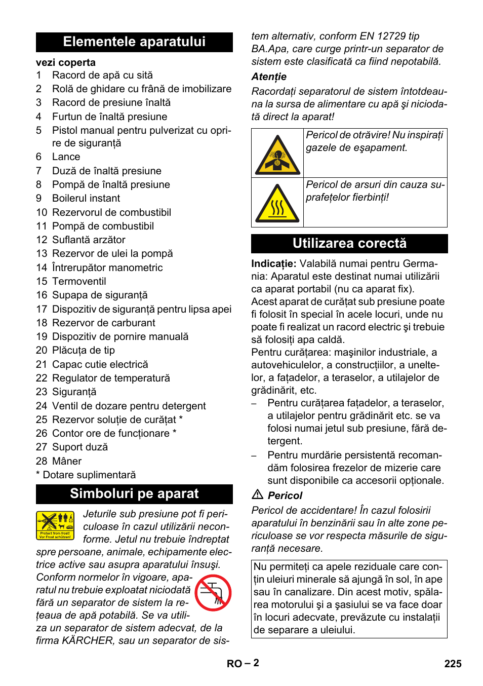 Elementele aparatului, Simboluri pe aparat, Utilizarea corectă | Elementele aparatului simboluri pe aparat | Karcher HDS 801 D User Manual | Page 225 / 324