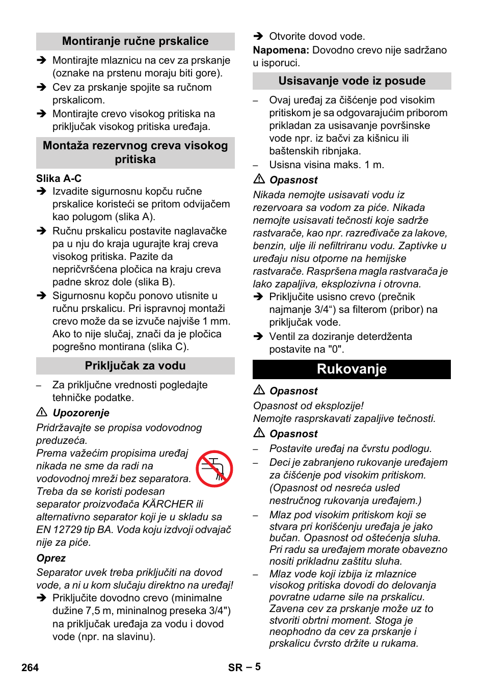 Montiranje ručne prskalice, Montaža rezervnog creva visokog pritiska, Priključak za vodu | Usisavanje vode iz posude, Rukovanje | Karcher HDS 801 D User Manual | Page 264 / 324