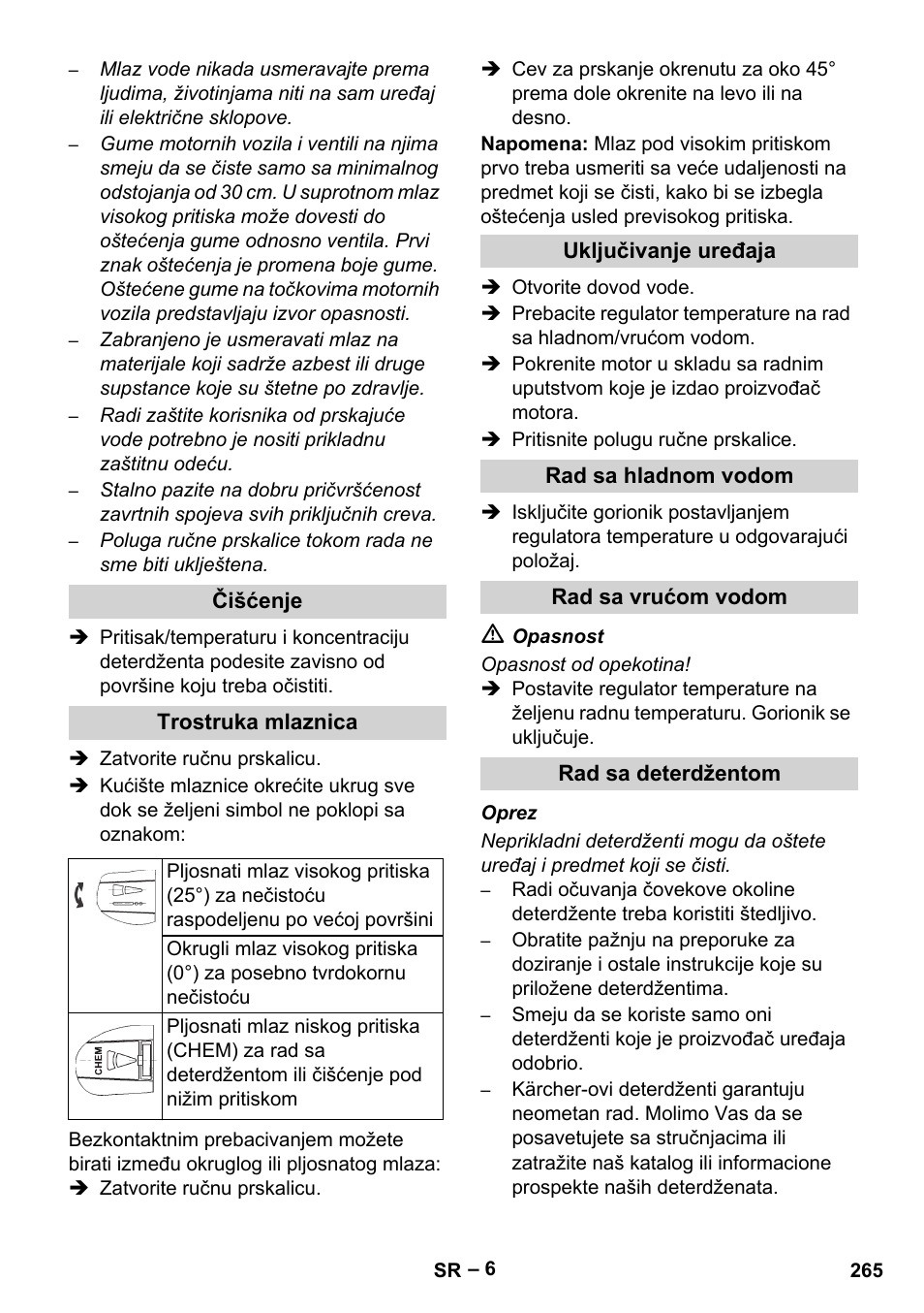 Čišćenje, Trostruka mlaznica, Uključivanje uređaja | Rad sa hladnom vodom, Rad sa vrućom vodom, Rad sa deterdžentom | Karcher HDS 801 D User Manual | Page 265 / 324