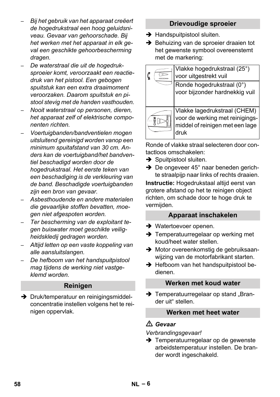 Reinigen, Drievoudige sproeier, Apparaat inschakelen | Werken met koud water, Werken met heet water | Karcher HDS 801 D User Manual | Page 58 / 324