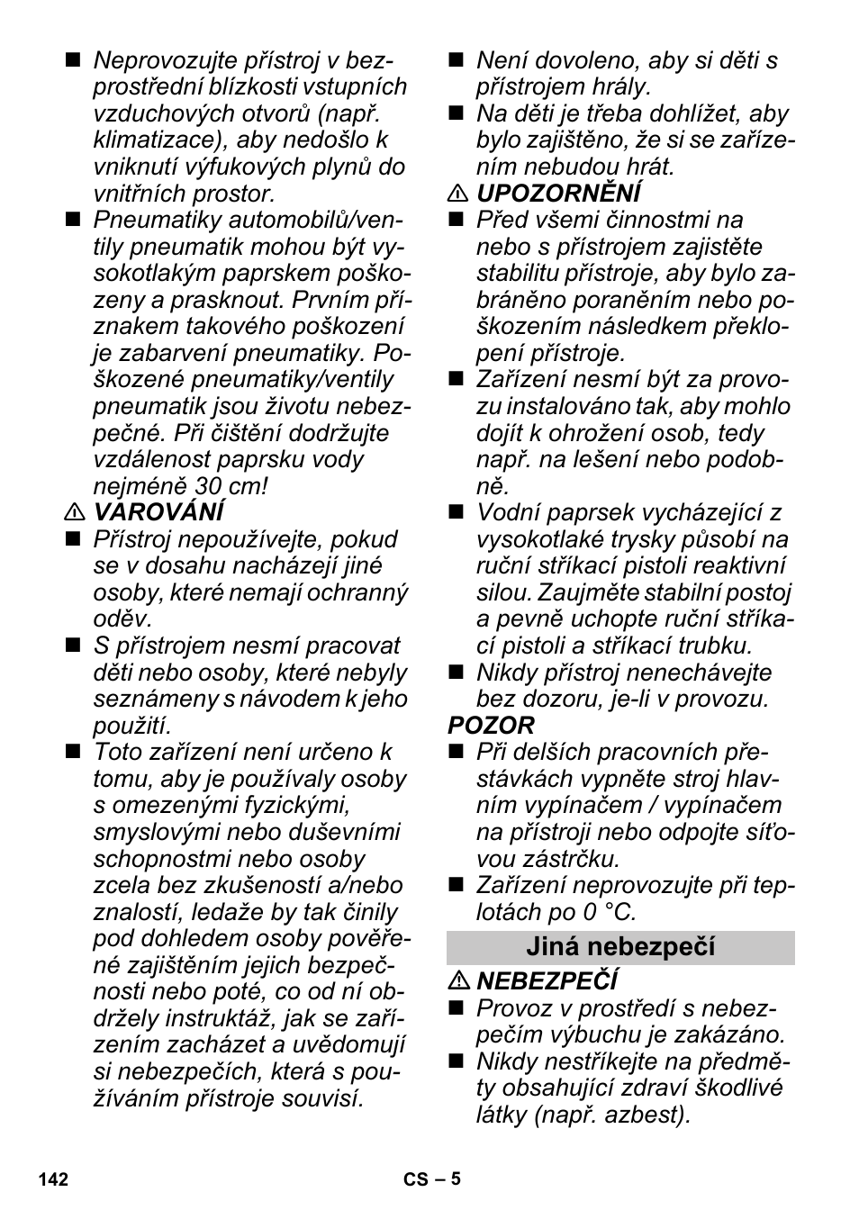 Jiná nebezpečí | Karcher G 4-10 M User Manual | Page 142 / 252