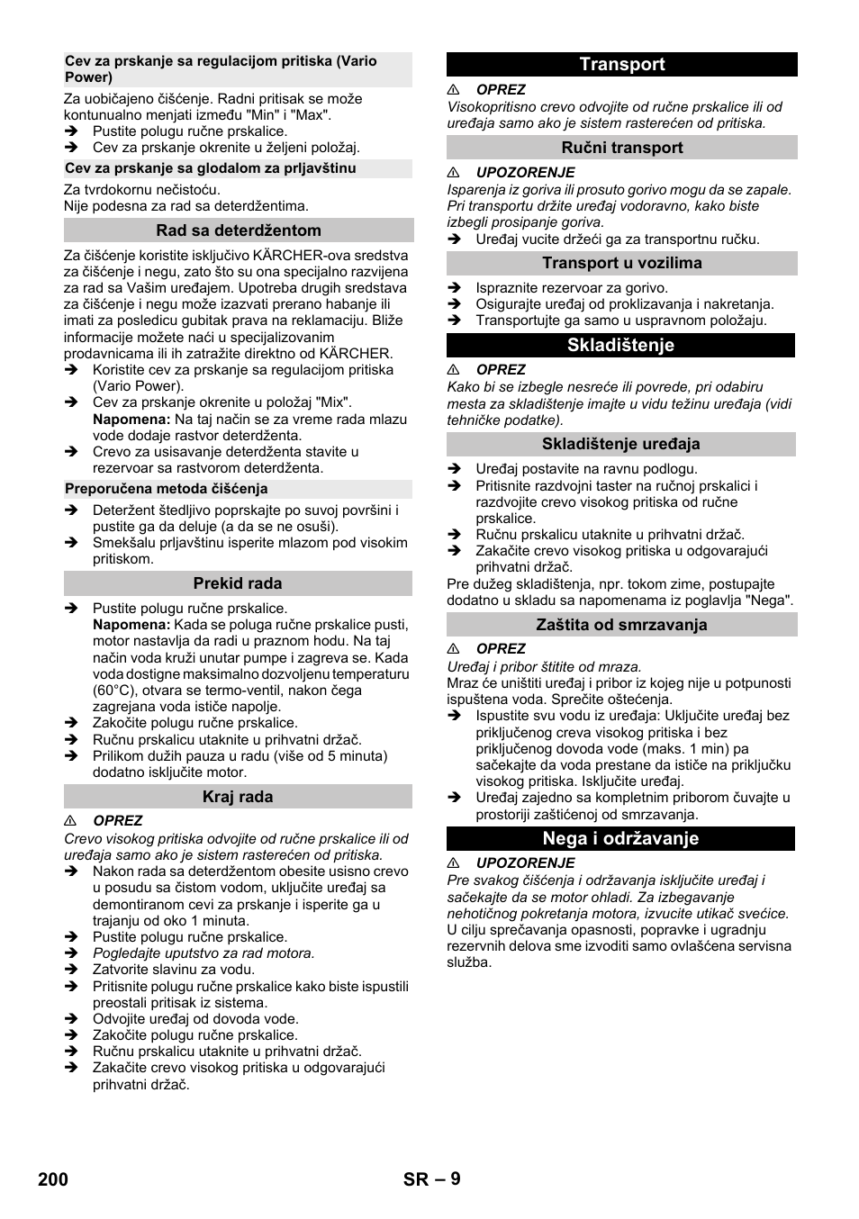 Cev za prskanje sa glodalom za prljavštinu, Rad sa deterdžentom, Preporučena metoda čišćenja | Prekid rada, Kraj rada, Transport, Ručni transport, Transport u vozilima, Skladištenje, Skladištenje uređaja | Karcher G 4-10 M User Manual | Page 200 / 252