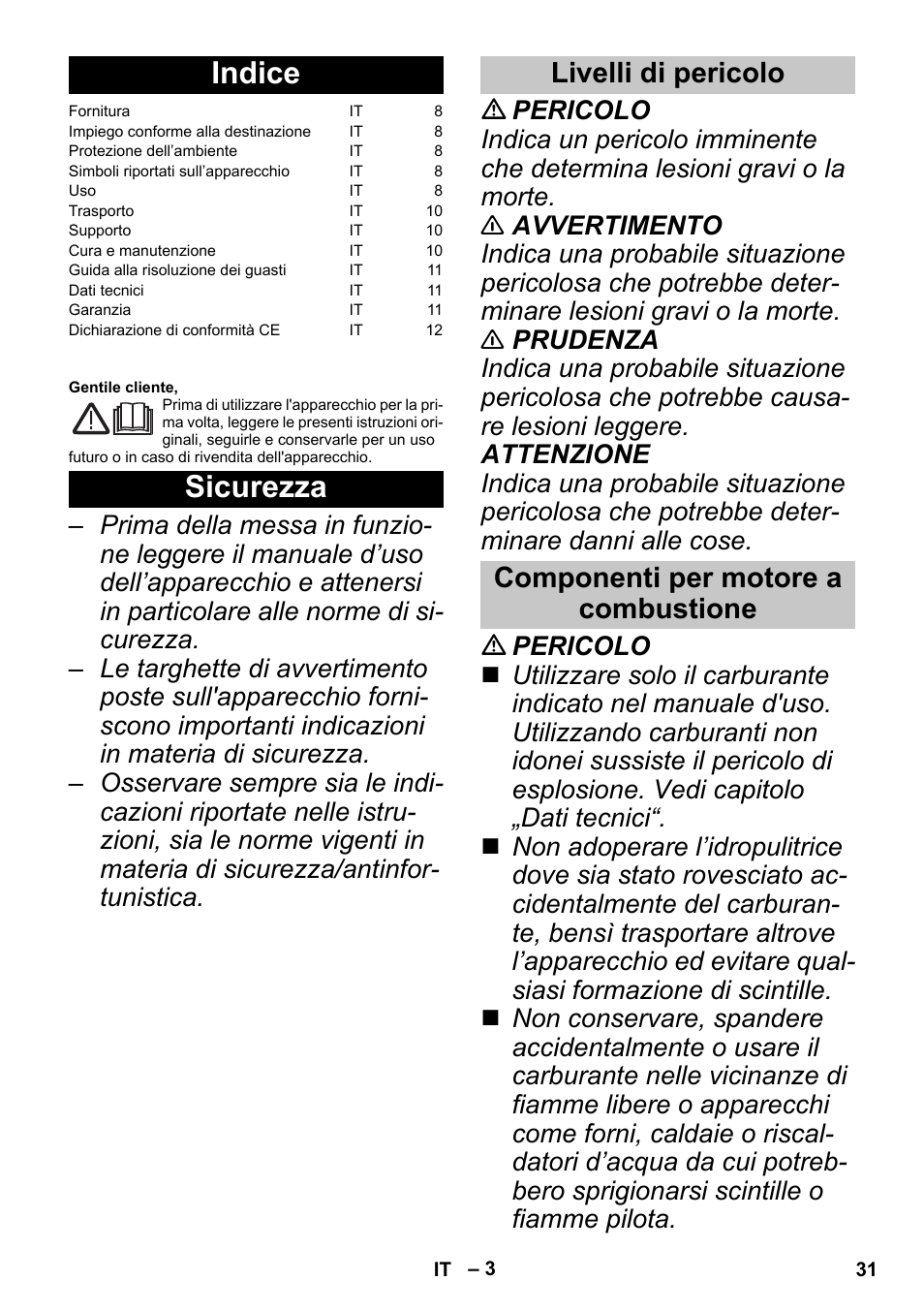 Italiano, Indice, Sicurezza | Livelli di pericolo, Componenti per motore a combustione | Karcher G 4-10 M User Manual | Page 31 / 252