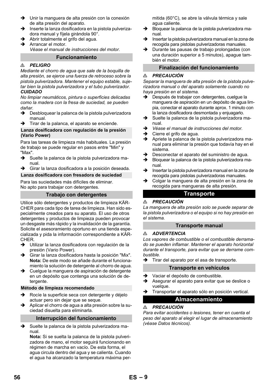 Funcionamiento, Lanza dosificadora con fresadora de suciedad, Trabajo con detergentes | Método de limpieza recomendado, Interrupción del funcionamiento, Finalización del funcionamiento, Transporte, Transporte manual, Transporte en vehículos, Almacenamiento | Karcher G 4-10 M User Manual | Page 56 / 252