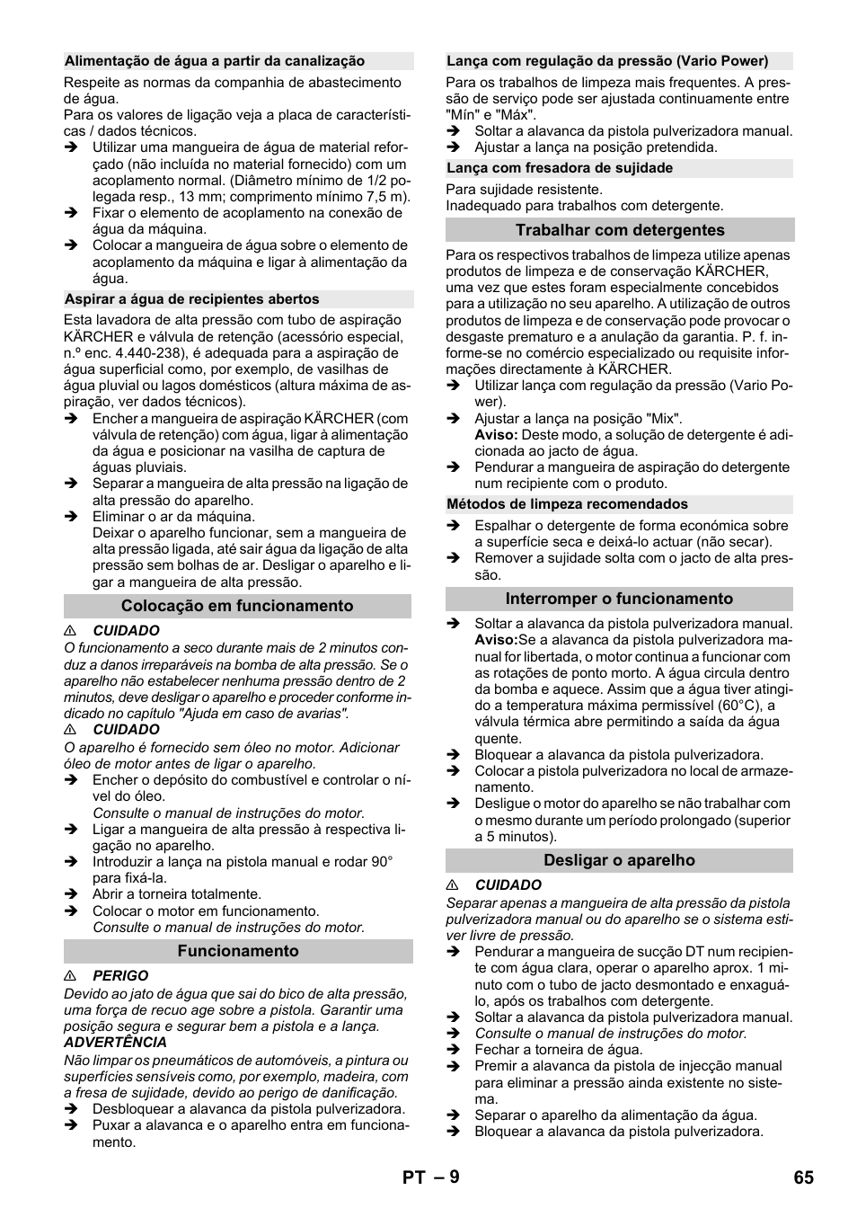 Alimentação de água a partir da canalização, Aspirar a água de recipientes abertos, Colocação em funcionamento | Funcionamento, Lança com regulação da pressão (vario power), Lança com fresadora de sujidade, Trabalhar com detergentes, Métodos de limpeza recomendados, Interromper o funcionamento, Desligar o aparelho | Karcher G 4-10 M User Manual | Page 65 / 252