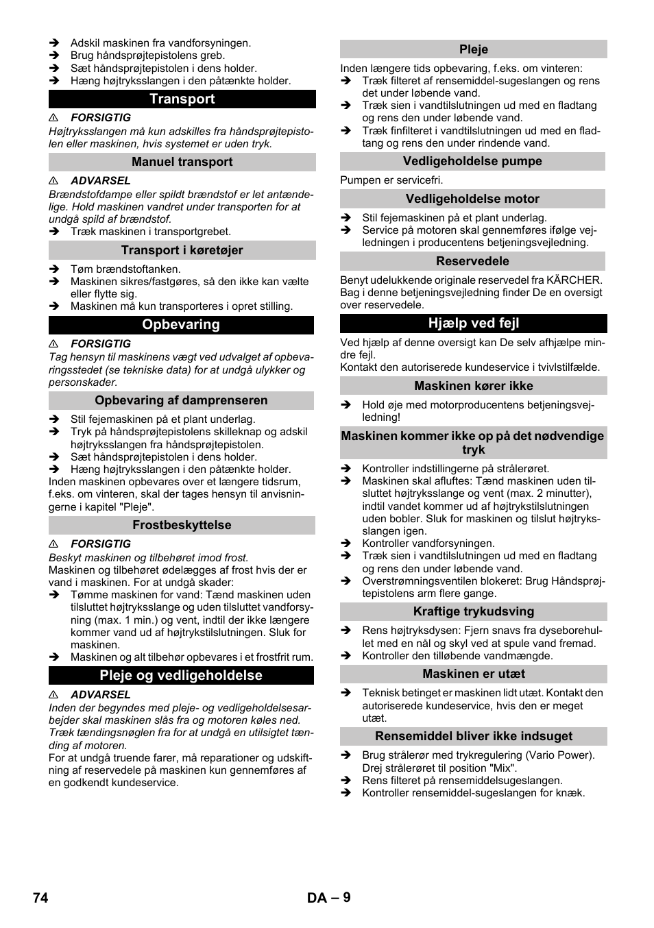 Transport, Manuel transport, Transport i køretøjer | Opbevaring, Opbevaring af damprenseren, Frostbeskyttelse, Pleje og vedligeholdelse, Pleje, Vedligeholdelse pumpe, Vedligeholdelse motor | Karcher G 4-10 M User Manual | Page 74 / 252