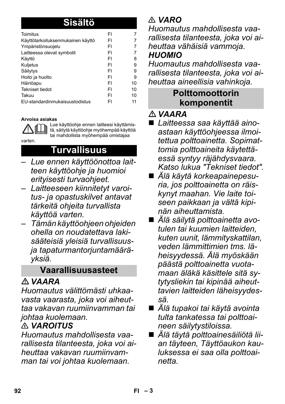 Suomi, Sisältö, Turvallisuus | Vaarallisuusasteet, Polttomoottorin komponentit, Vaarallisuusasteet polttomoottorin komponentit | Karcher G 4-10 M User Manual | Page 92 / 252