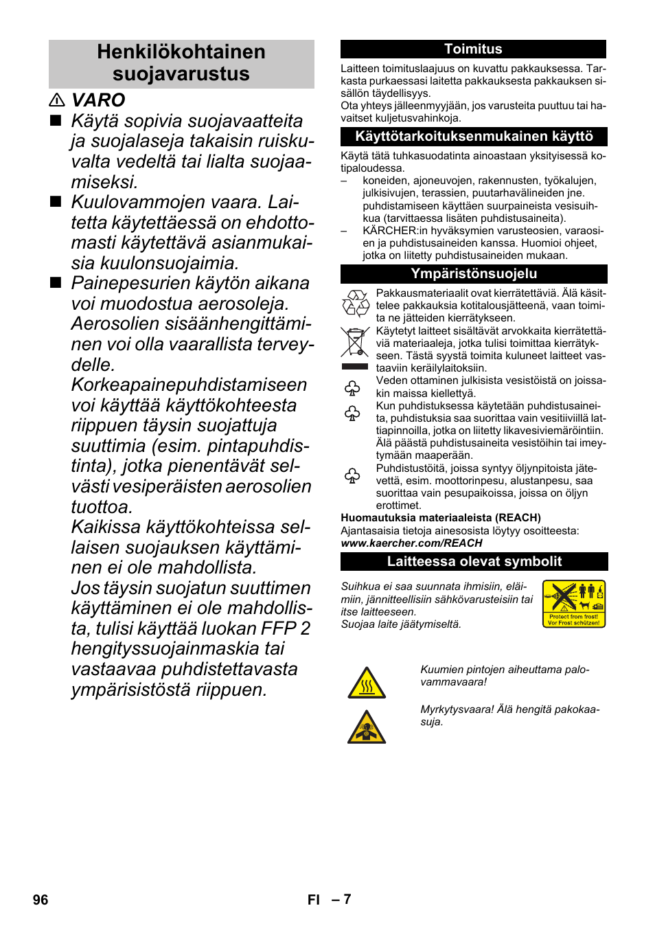 Henkilökohtainen suojavarustus, Toimitus, Käyttötarkoituksenmukainen käyttö | Ympäristönsuojelu, Laitteessa olevat symbolit | Karcher G 4-10 M User Manual | Page 96 / 252