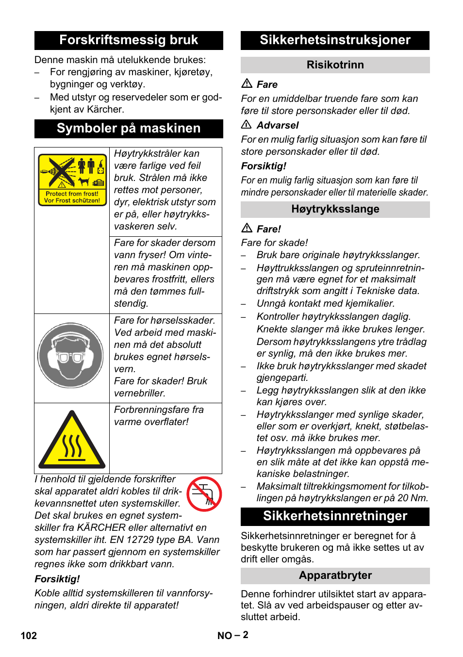 Forskriftsmessig bruk symboler på maskinen, Sikkerhetsinstruksjoner, Sikkerhetsinnretninger | Karcher HD 9-50-4 User Manual | Page 102 / 340