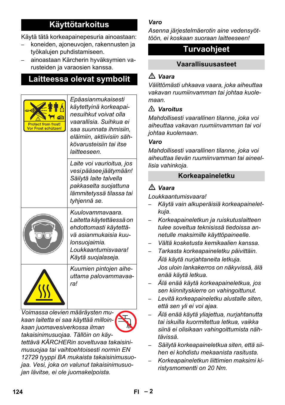 Käyttötarkoitus laitteessa olevat symbolit, Turvaohjeet | Karcher HD 9-50-4 User Manual | Page 124 / 340