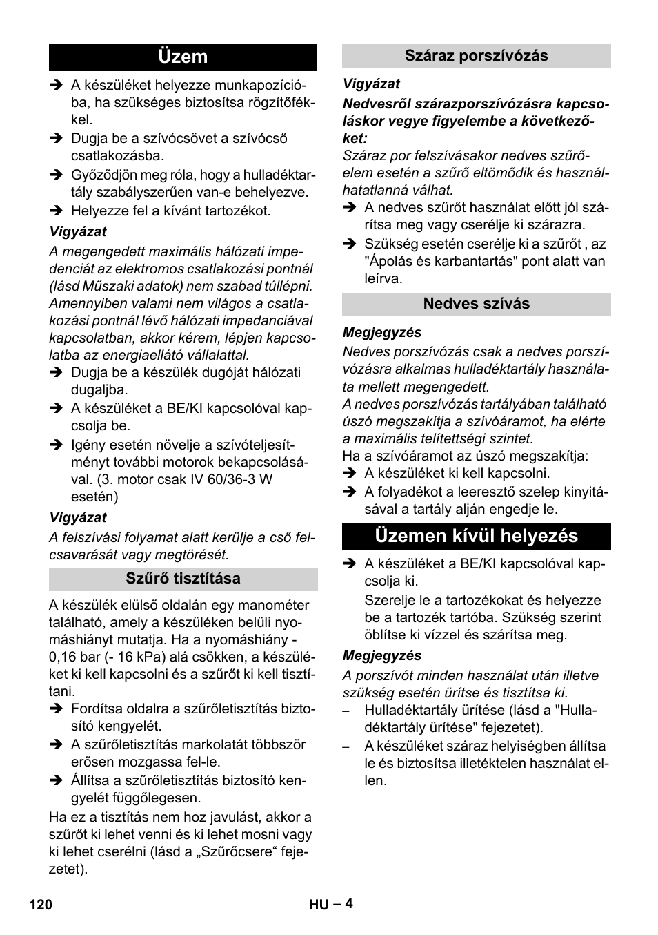 Üzem, Szűrő tisztítása, Száraz porszívózás | Nedves szívás, Üzemen kívül helyezés | Karcher IV 60-36-3 W User Manual | Page 120 / 224