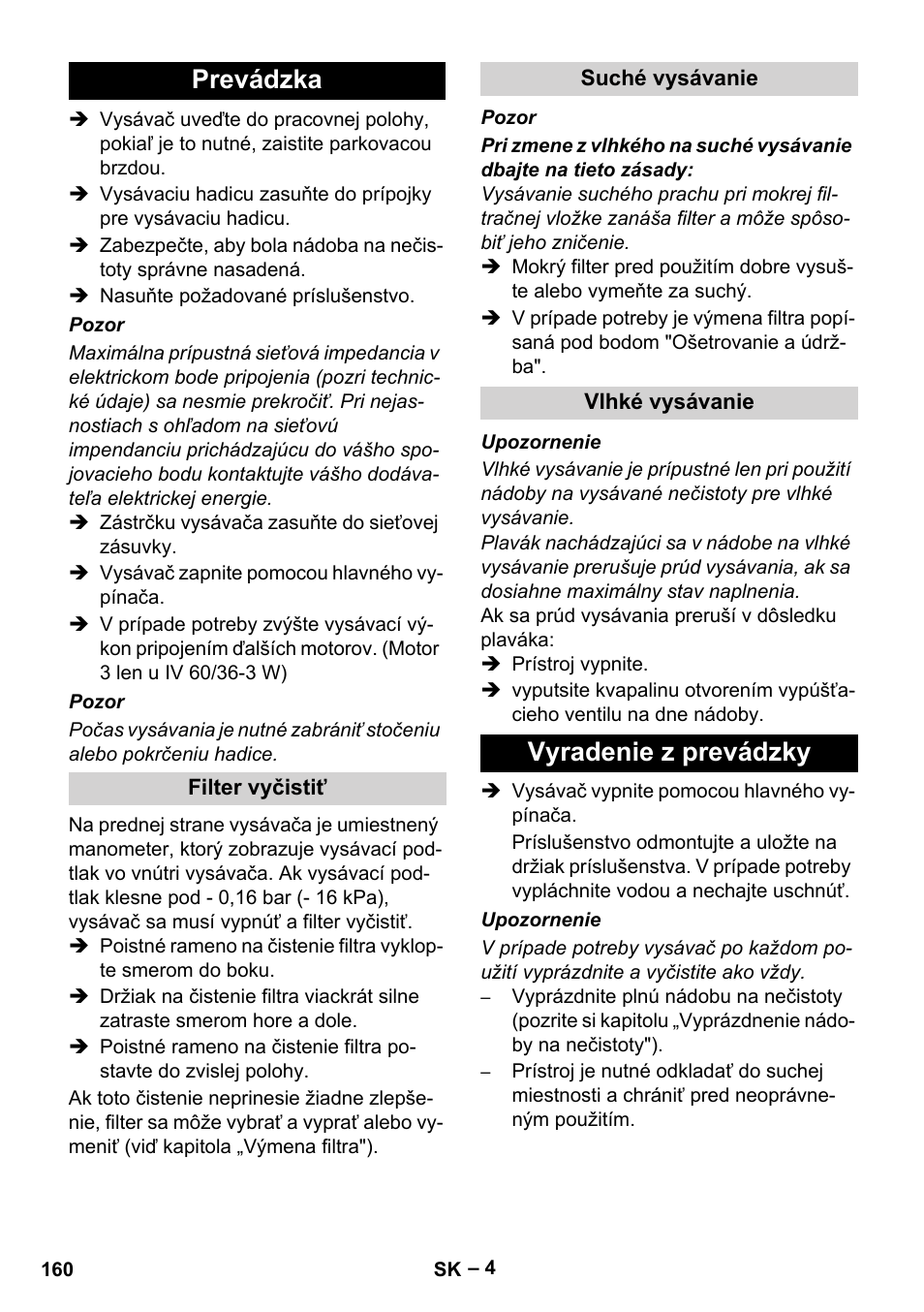 Prevádzka, Filter vyčistiť, Suché vysávanie | Vlhké vysávanie, Vyradenie z prevádzky | Karcher IV 60-36-3 W User Manual | Page 160 / 224