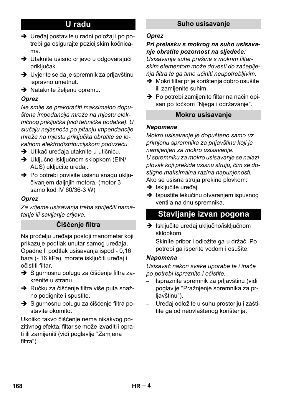 U radu, Čišćenje filtra, Suho usisavanje | Mokro usisavanje, Stavljanje izvan pogona | Karcher IV 60-36-3 W User Manual | Page 168 / 224